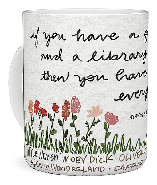 Garden and Library Quote - Mug