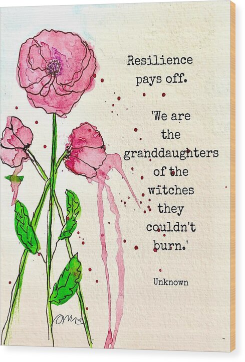 Resilience Pays Off - Wood Print