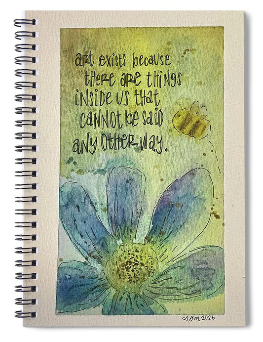 Art Exists - Spiral Notebook