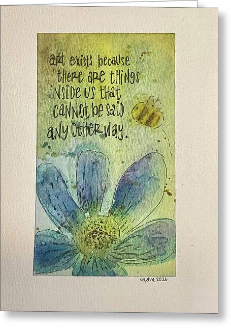 Art Exists - Greeting Card