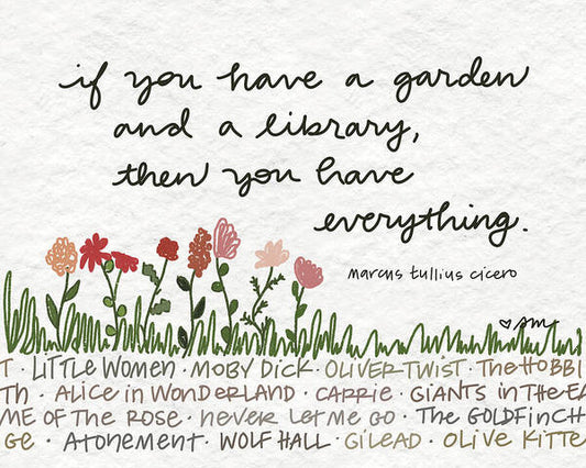 Garden and Library Quote - Art Print