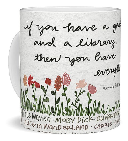 Garden and Library Quote - Mug