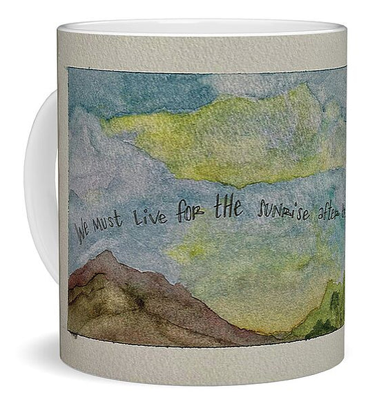Live for the sunrise - Mug