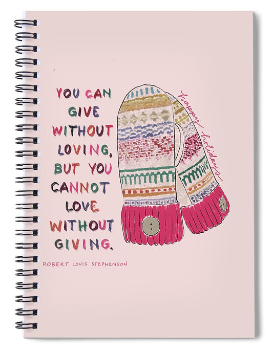 Love and Giving Mittens - Spiral Notebook