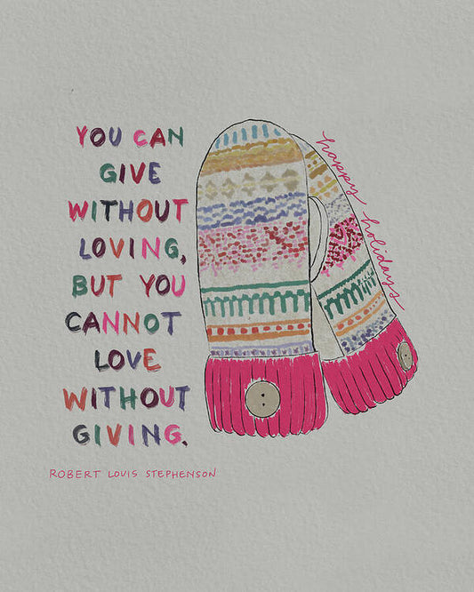 Love and Giving Mittens - Art Print