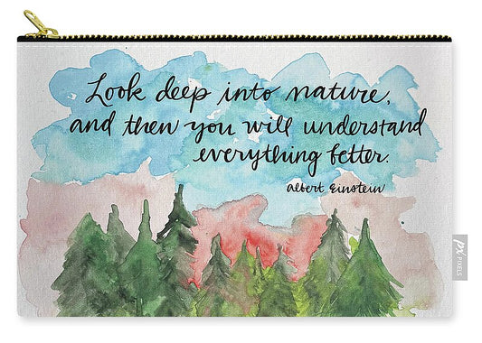 Nature Quote and Forest Scene - Zip Pouch