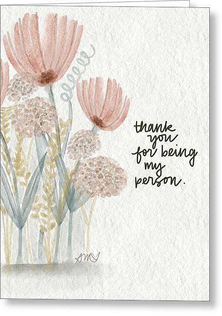 Thank You for Being My Person - Greeting Card