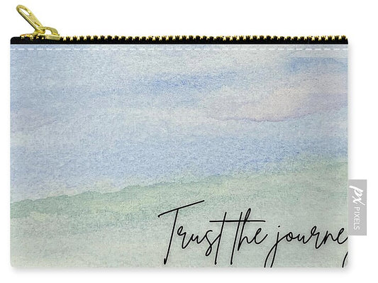 Trust the Journey - Zip Pouch