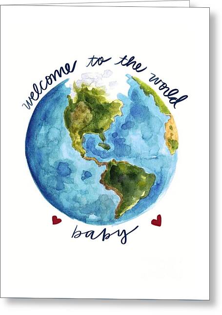 Welcome to the World Baby - Greeting Card